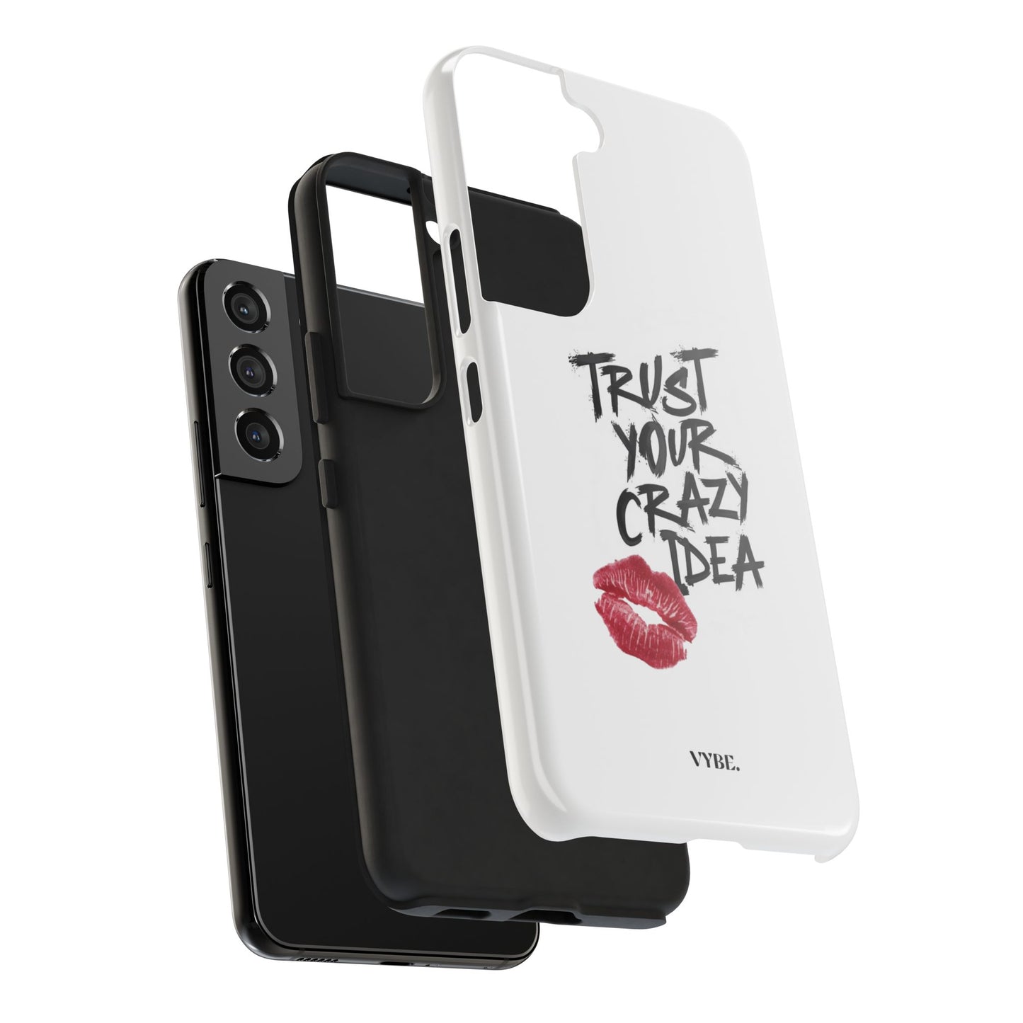 VYBE.- "Trust Your Crazy Idea" Phone case