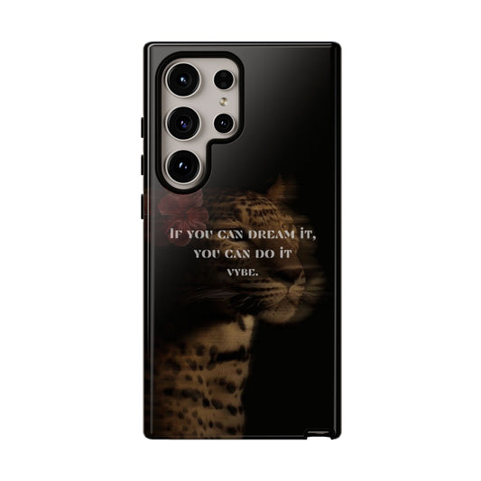 VYBE.-"Dream Big" Phone case
