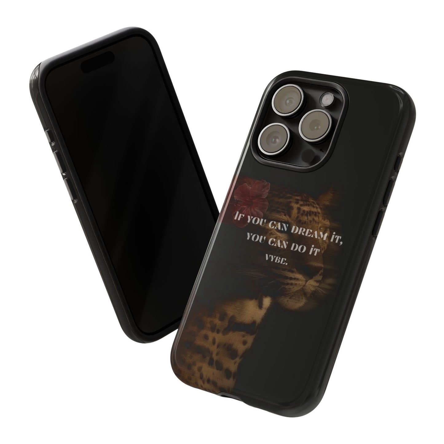 VYBE.-"Dream Big" Phone case