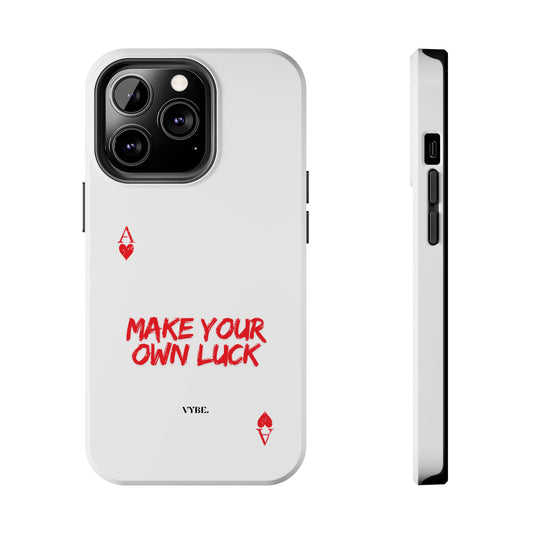 VYBE.-"Make your own luck." Phone case