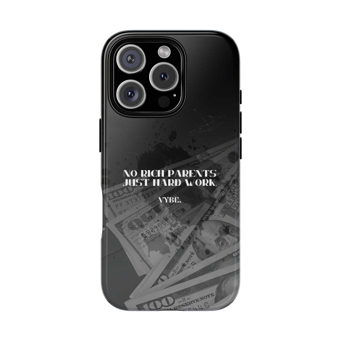 VYBE.-" No rich parents just hard work." Phone case