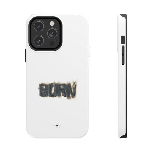 VYBE.-"Burn." Phone case