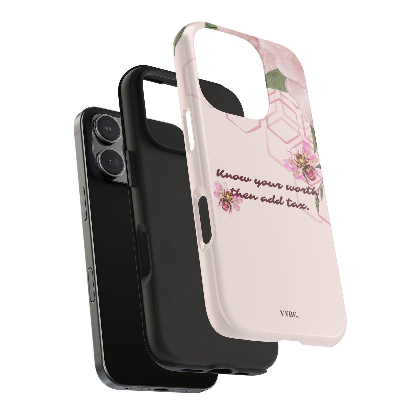 VYBE.-"Know Your Worth Then Add Tax." Phone Case
