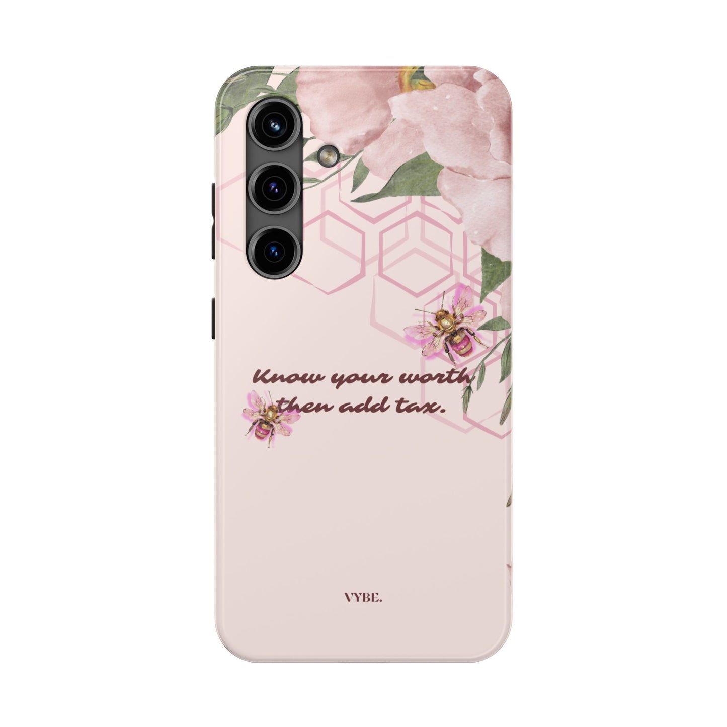 VYBE.-"Know Your Worth Then Add Tax." Phone Case